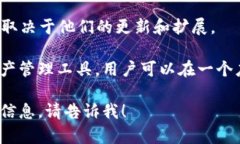 tpWallet（TPWallet）是一个用于管理和交易数字资产