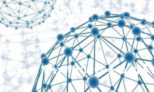 如何安全下载和使用tpWallet：全面指导与注意事项