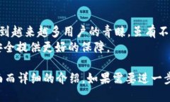 冷钱包（Cold Wallet）是指一种用于存储数字货币（