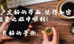 在创建比特币（BTC）钱包时，你需要遵循一些步