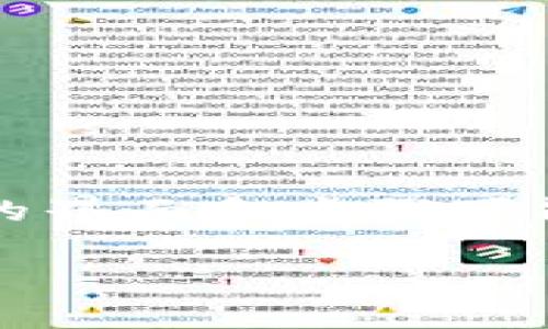 要将币从tpWallet转移到其他钱包或交易所，可以按照以下步骤进行操作。请注意，具体的界面和步骤可能因tpWallet的版本和更新而有所不同。如果有疑问，建议查阅官方网站或相关帮助文档。

### tpWallet币转移指南：轻松转移数字资产的步骤