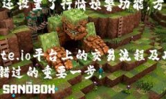    如何在Gate.io交易平台上进行操作：详细视频教