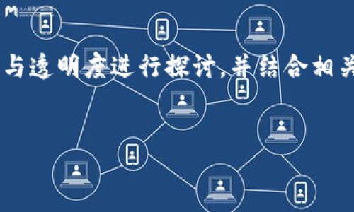 对于“im钱包能查到人吗”这个问题，我们可以围绕数字钱包的隐私性与透明度进行探讨，并结合相关技术与法律背景进行深入分析。以下是建议的、关键词以及内容大纲。


IM钱包的隐私保护：能否追踪用户身份