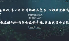   十大最安全的冷钱包排名榜 /   guanjianci 冷钱包