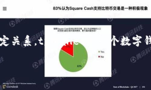 在区块链和加密货币的领域中，USDT（Tether）是一种稳定币（stablecoin），其价值通常与美元等法币保持1:1的锚定关系。tpWallet是一个数字钱包应用，用户可以在其中存储、发送和接收各种加密货币，包括USDT。以下是关于USDT和tpWallet的一些详细信息。

### tpWallet中的USDT：你需要知道的一切