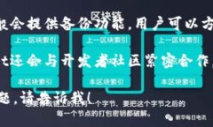 tpWallet是一种加密数字货币钱包，主要用于存储、